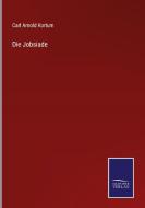 Die Jobsiade di Carl Arnold Kortum edito da Salzwasser-Verlag