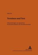 Terminus und Text di Katja Ide edito da Lang, Peter GmbH