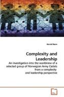 Complexity and Leadership di Harald Rønn edito da VDM Verlag