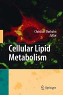 Cellular Lipid Metabolism edito da Springer Berlin Heidelberg