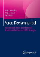Forex-Devisenhandel di Heiko Schmolke, Anabel Ternès, Ian Towers edito da Gabler, Betriebswirt.-Vlg