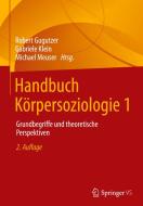 Handbuch Körpersoziologie 1 edito da Springer-Verlag GmbH