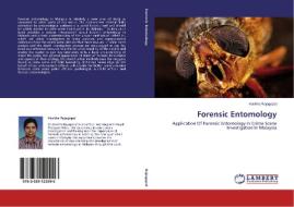 Forensic Entomology di Kavitha Rajagopal edito da LAP Lambert Academic Publishing