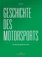 Geschichte des Motorsports di Jörg Walz edito da Delius Klasing Vlg GmbH
