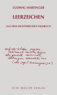 Leerzeichen di Ludwig Hartinger edito da Otto Müller Verlagsges.
