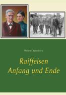 Raiffeisen di Wilhelm Kaltenborn edito da Books on Demand