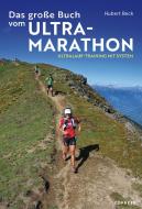 Das große Buch vom Ultramarathon di Hubert Beck edito da Copress Sport