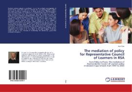 The mediation of policy for Representative Council of Learners in RSA di Ivan Carr edito da LAP Lambert Academic Publishing