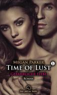 Time of Lust 01 | Gefährliche Liebe di Megan Parker edito da Blue Panther Books