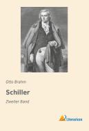 Schiller di Otto Brahm edito da Literaricon Verlag UG