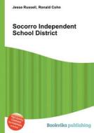 Socorro Independent School District edito da Book On Demand Ltd.