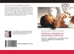 Ictericia neonatal en pacientes a término di Luigi Cedeño edito da EAE