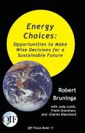 Energy Choices di Robert Bruninga, Frank Granshaw, Charles Blanchard edito da Produccicones de la Hamaca