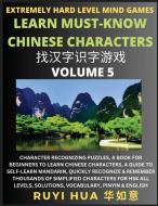 Chinese Character Search Brain Games (Volume 5) di Ruyi Hua edito da SelfLearnChinese.com