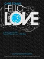 Chris Tomlin: Hello Love edito da Capitol christian