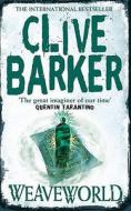 Weaveworld di Clive Barker edito da HarperCollins Publishers