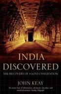 India Discovered di John Keay edito da HarperCollins Publishers