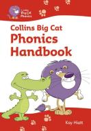 Phonics Handbook di Kay Hiatt edito da HarperCollins Publishers