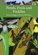 Ponds, Pools And Puddles di Jeremy Biggs, Penny Williams edito da HarperCollins Publishers