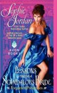 Lessons from a Scandalous Bride: Forgotten Princesses di Sophie Jordan edito da AVON BOOKS