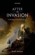 After the Invasion: A Reading of Jeremiah 40-44 di Keith Bodner edito da OXFORD UNIV PR