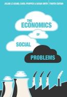 The Economics of Social Problems di Julian Le Grand, Carol Propper, Sheila Smith edito da Macmillan Education UK