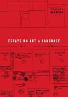 Essays On Art And Language di Charles Harrison edito da Mit Press Ltd