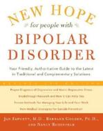 New Hope For People With Bipolar Disorder di Jan Fawcett, Bernard Golden, Nancy Rosenfeld edito da Random House Usa Inc