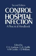 Control of Hospital Infection di ¿w¿ J¿s¿ L¿¿L¿wb¿r¿ edito da Springer