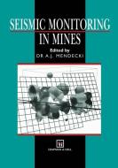 Seismic Monitoring in Mines edito da Springer Netherlands