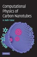 Computational Physics of Carbon Nanotubes di Hashem Rafii-Tabar edito da Cambridge University Press