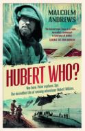Hubert Who di Malcolm Andrews edito da Australian Surfing World