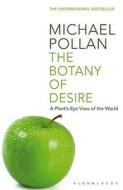 The Botany of Desire di Michael Pollan edito da Bloomsbury Publishing PLC