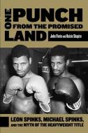 One Punch from the Promised Land di John Florio, Ouisie Shapiro edito da Rowman & Littlefield