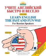 Learn English The Fast And Fun Way For Russian Speakers di Thomas Beyer edito da Barron\'s Educational Series Inc.,u.s.