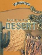 Find It in the Desert di Dee Phillips edito da Gareth Stevens Publishing