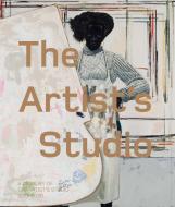 The Artists' Studio 1920-2020 edito da Whitechapel Gallery