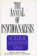 The Annual of Psychoanalysis, V. 26/27 di Jerome A. Winer edito da Routledge