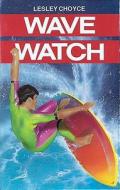 Wave Watch di Lesley Choyce edito da Formac Publishing Company Limited