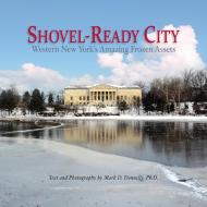 Shovel-Ready City di Mark D Donnelly edito da Rock / Paper / Safety Scissors