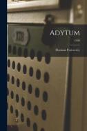 Adytum; 1950 edito da LIGHTNING SOURCE INC