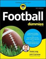 Football For Dummies di Howie Long, John Czarnecki edito da John Wiley & Sons Inc