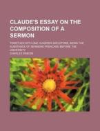 Claude's Essay On The Composition Of A S di Charles Simeon edito da Rarebooksclub.com