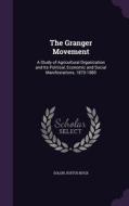 The Granger Movement di Solon Justus Buck edito da Palala Press
