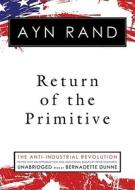 The Return of the Primitive di Ayn Rand edito da Blackstone Audiobooks
