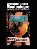Genealogia de La Familia Montealegre di Flavio Rivera Montealegre edito da Trafford Publishing