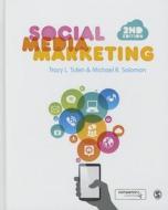 Social Media Marketing di Tracy L. Tuten, Michael R. Solomon edito da Sage Publications Ltd