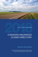 Canadian Insurance Claims Directory 2018 di Gwen Peroni edito da University of Toronto Press
