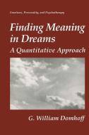 Finding Meaning in Dreams di G. William Domhoff edito da Springer US