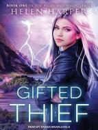 Gifted Thief di Helen Harper edito da Tantor Audio
